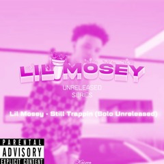 Lil Mosey - Hit From Trappin (Solo) [Unreleased]