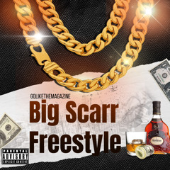 Big Scarr Freestyle
