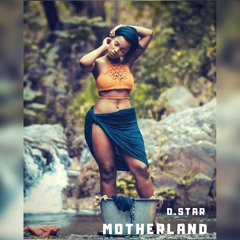 Motherland (Prod by. Echo The Guru)