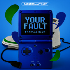Your Fault