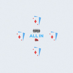 All In (feat. SNOW BANKS)