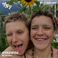 DYKEWISE w/ DR BOO @ Radio TNP 26.07.2024