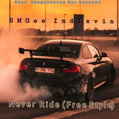 Never Ride(XhosaTrapFreestyle) Feat KasiGuy Rsa & KingMaster Indlxvin.mp3