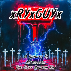xRYxGUYx- Ride The Lightning (Cover)
