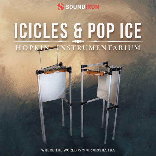 Paul Darbot - Icy U (Library Only) - Soundiron Hopkin Instrumentarium Icicles & Pop Ice