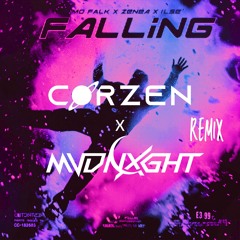 Mo Falk & ZENEA & ILSE - Falling (Cørzen & MVDNXGHT Remix)