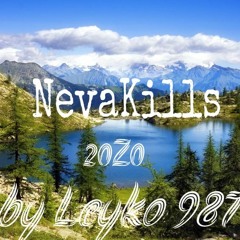 Nevakills [[[...Leyko...987]]]..F3a 20Z0