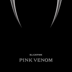 BLACKPINK - Pink Venom (Panzer Remix)