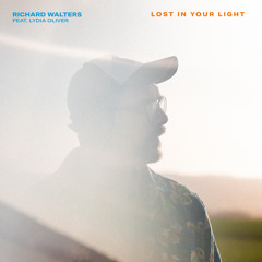 Lost in Your Light (feat. Lydia Oliver)