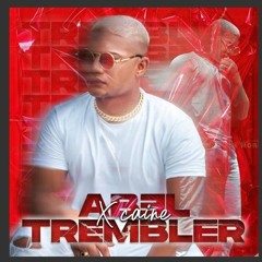 Abel x Caine - Trembler - ( Audio 2021 )