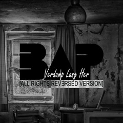 BAP - Verdamp Lang Her [All Rights Reversed Version]