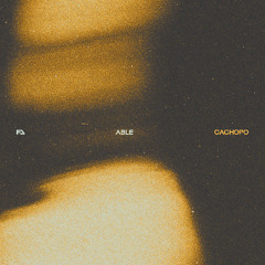 ABLE - Cachopo