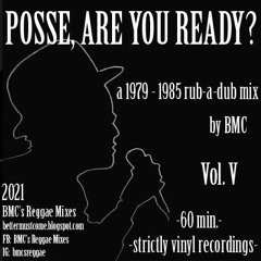 BMC "Posse, Are You Ready?" Vol. V 1979-1985 Mix