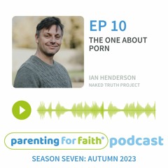S7E10: The one about p0rn - with Ian Henderson