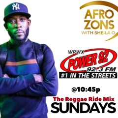 Power92FM Afrozons DJ Ringo Reggae Ride Mix 11/28/21