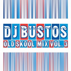 OLD SKOOL MIX VOL. 3