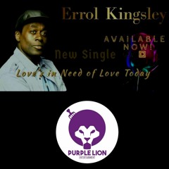Errol Kingsley - Love's In Need of Love Today (Snippet)