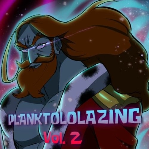 Planktololazing Vol. 2