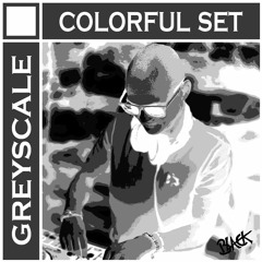 Colorful Set - GREYSCALE