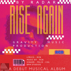 RISE AGAIN FT RCB