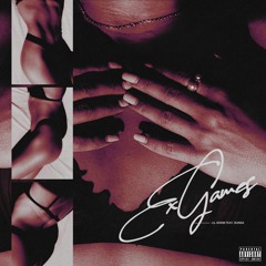 Ex Games (Feat. Bunsa)