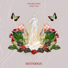 Mauro Masi - Ride [Botanica]