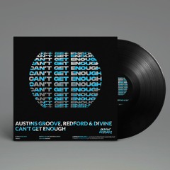 Austins Groove, Redford, DiVine - Can't Get Enough ( Radio Edit) [Cravin' Records, 2020]