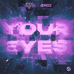 VINNE & ADRESZ - Your Eyes