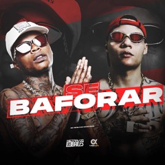 SE BAFORAR - MC Teteu - ( DJ CAAIO DOOG )