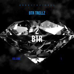 Rioflow - BTR Trellz ft 564 big ant