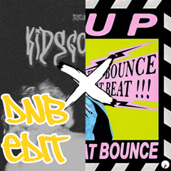Kidsgonemad x Gimme That Bounce (DNB Mashup Edit) [Free Download]