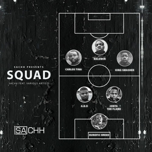 Squad - SACHH Feat Various Artists