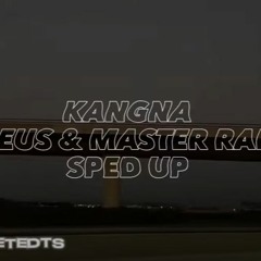 KANGNA- DR ZEUS & MASTER RAKESH