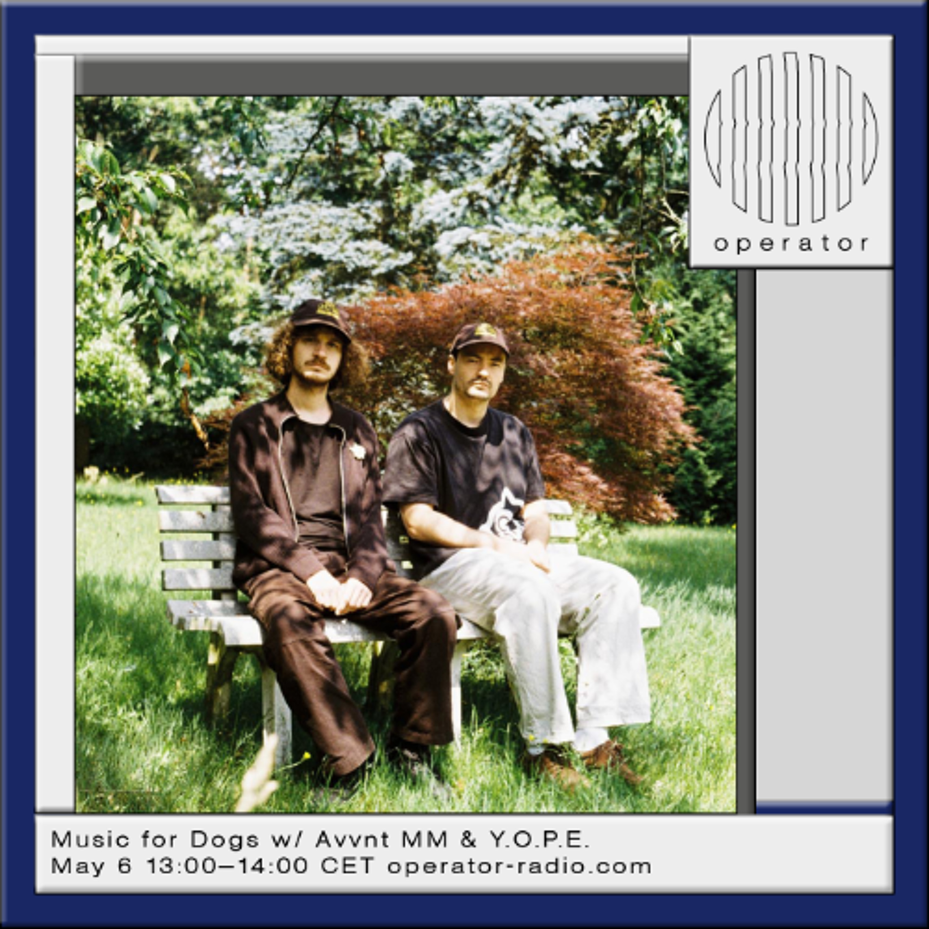 Music for Dogs w/ Avvnt MM & Y.O.P.E. - 6th May 2026 episode artwork