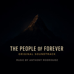 The People of Forever (From The People of Forever Soundtrack)