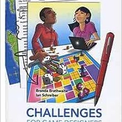 Download pdf Challenges for Games Designers: Non-Digital Exercises for Video Game Designers by Ms Br