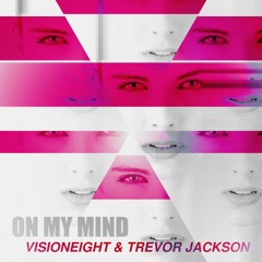 Visioneight & Trevor Jackson - On my mind #futurehouse #house #charts