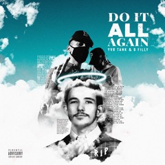 Do It All Again (feat. YVR Tank & B Filly)