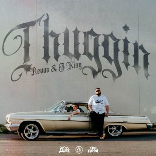 Revus & JKING - THUGGIN