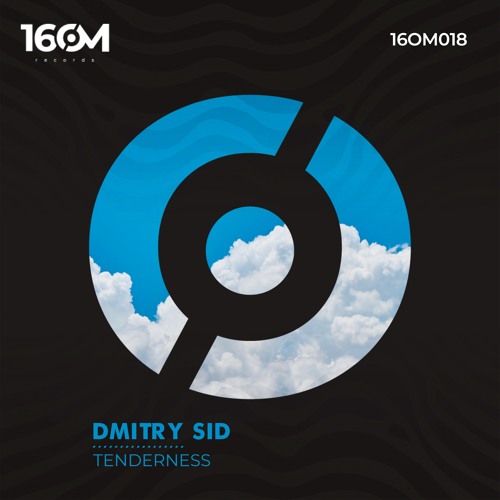 DMITRY SID - Tenderness (Original Mix)