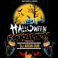 HALLOWEEN HOUSE PARTY FRIDAYS | VOL 57 |Everything Halloween| INSTAGRAM @DJ_ARCHI-DUB