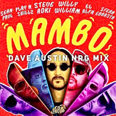 Dave Austin X Steve Aoki - Mambo (NRG Mix)