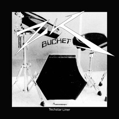 ZK Bucket – Techstar Liner LP A-Side SNIPPETS