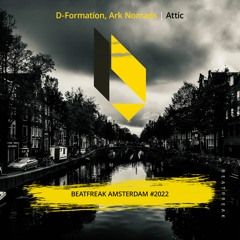 D-Formation, Ark Nomads - Attic, Beatfreak Recordings