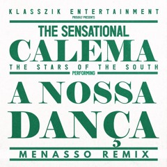 Calema - A Nossa Dança (MENASSO Remix) - FILTERED PREVIEW