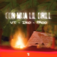 Cơn Mưa Lil Drill -VT x iko x Paoo