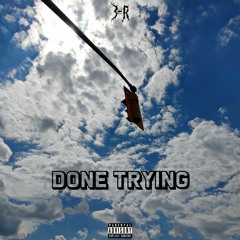 Done Trying