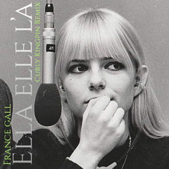 France Gall - Ella, Elle L'a (Curly Kingpin Remix)[FREE DOWNLOAD]
