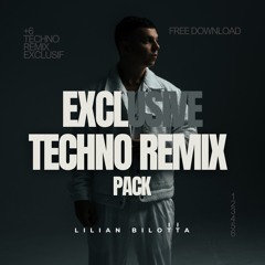 Lilian Bilotta - Exclusive Techno Remix Pack 2K25