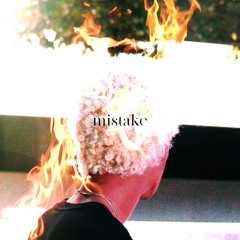 Mistake (1my)